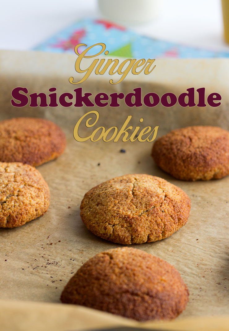Ginger Snickerdoodle Cookies 